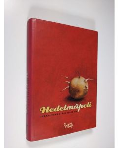 Kirjailijan Jukka-Pekka Palviainen uusi kirja Hedelmäpeli