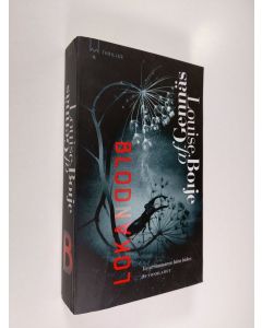 Kirjailijan Louise Boije af Gennäs käytetty kirja Blodlokan