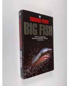 Kirjailijan Thomas Perry käytetty kirja Big fish