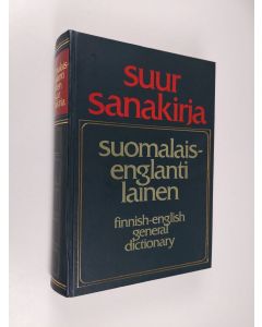 Kirjailijan Vieno Severi Alanne käytetty kirja Suomalais-englantilainen suursanakirja = Finnish-English general dictionary