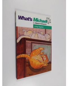 Kirjailijan Makoto Kobayashi käytetty kirja What's Michael?, Volume 2 - Living together (ERINOMAINEN)