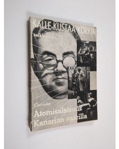 Kirjailijan Outsider käytetty kirja Atomisalaisuus Kanarian saarilla