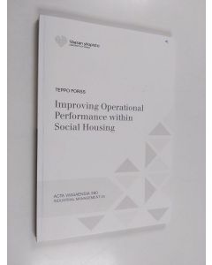 Kirjailijan Teppo Forss käytetty kirja Improving Operational Performance within Social Housing