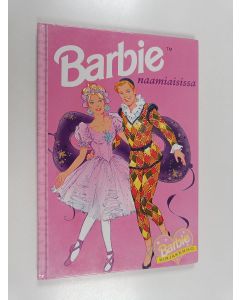 Tekijän Tarja Hilli  käytetty kirja Barbie naamiaisissa