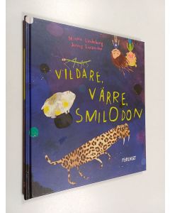 Kirjailijan Minna Lindeberg käytetty kirja Vildare, värre, Smilodon