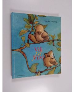 Kirjailijan Lars Åke Lundberg käytetty kirja Vili ja Viivi
