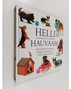 Kirjailijan Eve Devereaux käytetty kirja Helli hauvaasi : käytännön paapomisohjelma lemmikille, jota rakastetaan