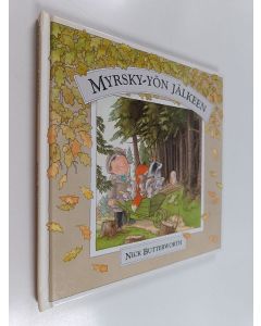 Kirjailijan Nick Butterworth käytetty kirja Myrsky-yön jälkeen