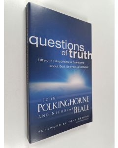 Kirjailijan John Polkinghorne käytetty kirja Questions of truth : fifty-one responses to questions about God, science, and belief