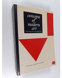 Kirjailijan Nikos Stangos käytetty kirja Concepts of modern art : from fauvism to postmodernism
