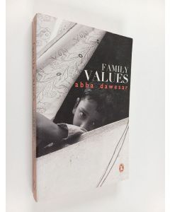 Kirjailijan Abha Dawesar käytetty kirja Family Values