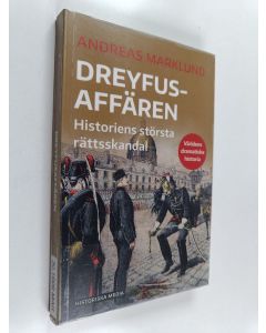 Kirjailijan Andreas Marklund käytetty kirja Dreyfusaffären historiens största rättsskandal