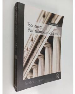 Kirjailijan Stephen Josiah Spurr käytetty kirja Economic foundations of law
