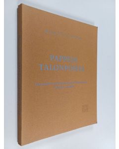 Kirjailijan Martti Levon käytetty kirja Pappeja talonpoikia : historiallisia kertomuksia Pohjois-Pohjanmaalta Saloisten pitäjästä
