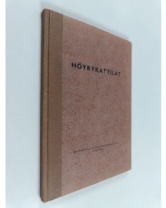 Kirjailijan Lauri Rousi käytetty kirja Höyrykattilat