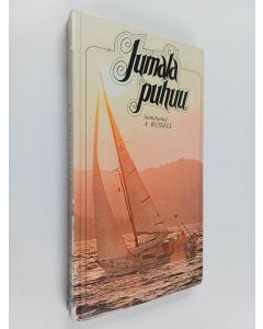 Kirjailijan A. Russell käytetty kirja Jumala puhuu