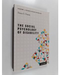 Kirjailijan Dana Dunn käytetty kirja The social psychology of disability
