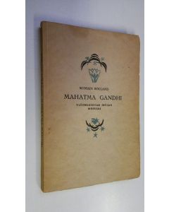 Kirjailijan Romain Rolland käytetty kirja Mahatma Gandhi
