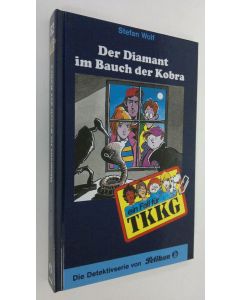 Kirjailijan Stefan Wolf käytetty kirja Die Diamant im Bauch der Kobra (UUDENVEROINEN)
