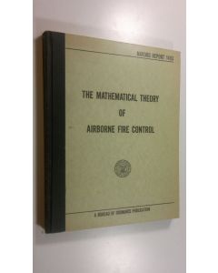 Kirjailijan Kaj L. ym. Nielsen käytetty kirja The Mathematical Theory of Airborne Fire Control