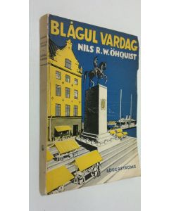 Kirjailijan Nils R. W. Öhquist käytetty kirja Blågul vardag