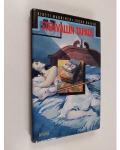 Kirjailijan Kirsti Manninen käytetty kirja Stenvallin tapaus : salapoliisiseikkailu vuoden 1873 Helsingissä