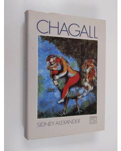 Kirjailijan Sidney Alexander käytetty kirja Marc Chagall