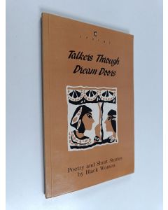 Kirjailijan Nayaba Aghedo käytetty kirja Talkers Through Dream Doors - Poetry and Short Stories by Black Women