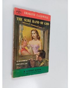 Kirjailijan Erskine Caldwell käytetty kirja The sure hand of god