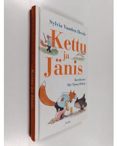 Kirjailijan Sylvia Vanden Heede käytetty kirja Kettu ja Jänis