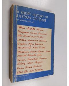 Kirjailijan Vernon Hall käytetty kirja A short history of literary criticism
