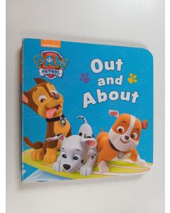 käytetty kirja Paw patrol : out and about