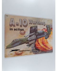 Kirjailijan Lou Drendel käytetty teos A-10 Warthog in action