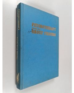 Kirjailijan Dorothy Stock Whitaker & Morton A. Lieberman käytetty kirja Psychotherapy Through the Group Process
