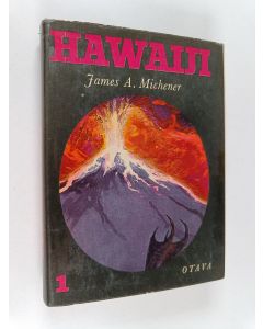 Kirjailijan James A. Michener käytetty kirja Havaiji 1