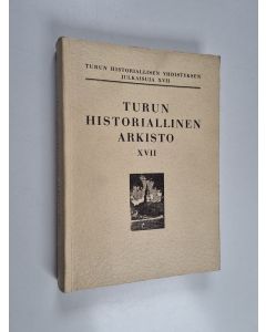 käytetty kirja Turun historiallinen arkisto 17