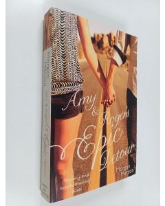 Kirjailijan Morgan Matson käytetty kirja Amy & Roger's Epic Detour