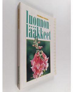 Kirjailijan Raimo Hiltunen & Yvonne Holm käytetty kirja Luonnonlääkkeet