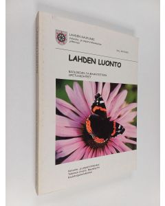 käytetty kirja Lahden luontokohteita : biologian ja maantieteen opetuskohteet