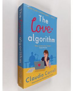 Kirjailijan Claudia Carroll käytetty kirja The Love Algorithm