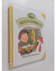 Kirjailijan Nick Butterworth käytetty kirja Ketun lämmin yö