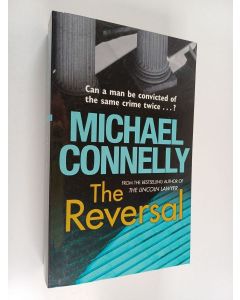 Kirjailijan Michael Connelly käytetty kirja The Reversal