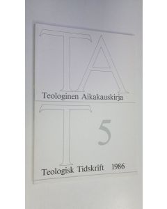 käytetty kirja Teologinen aikakauskirja 5/1986