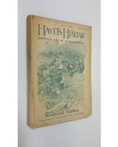 Kirjailijan Rudyard Kipling käytetty kirja Havets hjältar : berättelse från de stora bankarne