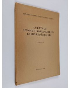 Kirjailijan Y. Temari käytetty kirja Luettelo Suomen sosiaalisesta lainsäädännöstä : sosiaalisia käsikirjoja