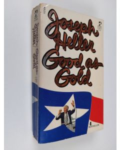 Kirjailijan Joseph Heller käytetty kirja Good as Gold