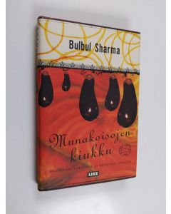 Kirjailijan Bulbul Sharma käytetty kirja Munakoisojen kiukku : mausteisia tarinoita ja reseptejä Intiasta