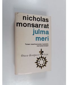 Kirjailijan Nicholas Monsarrat käytetty kirja Julma meri