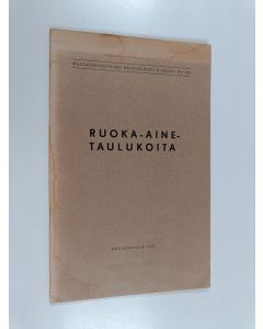 käytetty teos Ruoka-aine-taulukoita