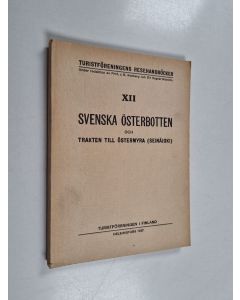 Kirjailijan J.E. Rosberg käytetty kirja Svenska Österbotten och trakten till Östermyra (Seinäjoki)